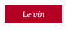 Le vin